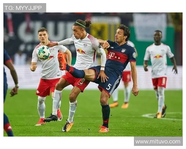 德甲巅峰对决rb莱比锡迎战拜仁慕尼黑争夺冠军荣耀