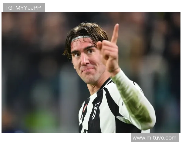 弗拉霍维奇的崛起与未来展望：如何成为足坛新星的典范