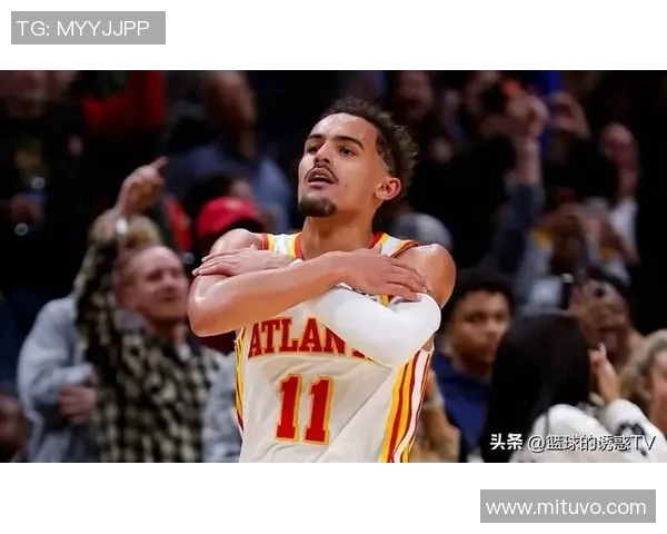 特雷杨引领新一代控卫风潮展现无与伦比的球场魅力与技术实力 特雷杨引领新一代控卫风潮展现无与伦比的球场魅力与技术实力